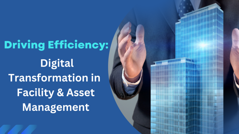 Digital Transformation in Facility Asset Management